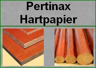 Pertinax/ Hartpapier/ Bauwollhartgewebe