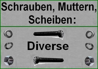 Diverse Schrauben, Scheiben, Muttern