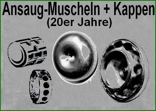 Muschel-Kappen/ Ansaug-Kappen 20er Jahre