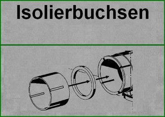 OldtimerVergaser - Isolierbuchsen/ insulating bushing (RuKo)