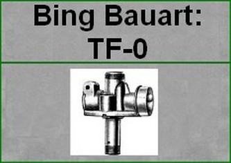 Bing-Vergaser-Bauart: TF-0...für Mofa und Hilfsmotor